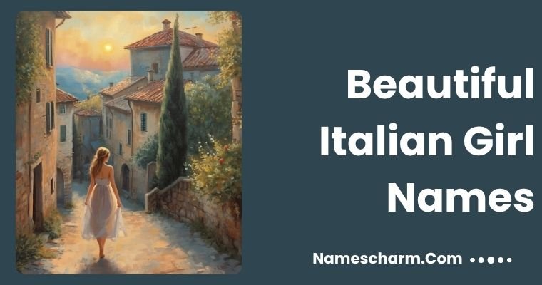 Beautiful Italian Girl Names