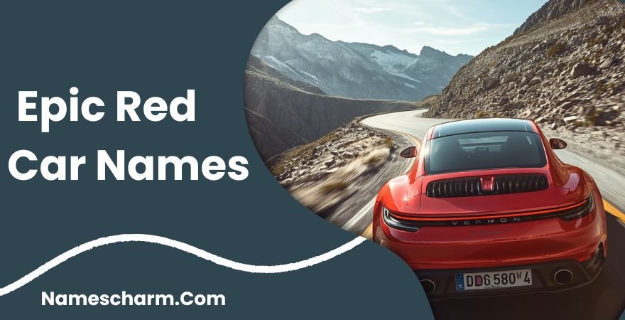 Epic Red Car Names