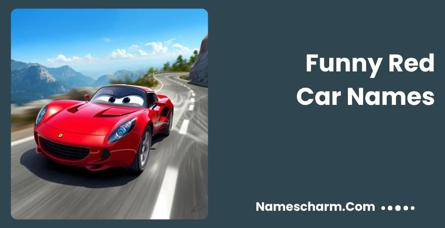 Funny Red Car Names