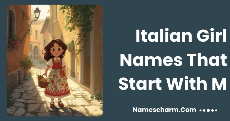 Italian Girl Names That Start With M