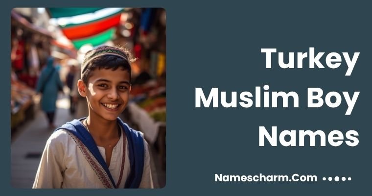 Turkey Muslim Boy Names