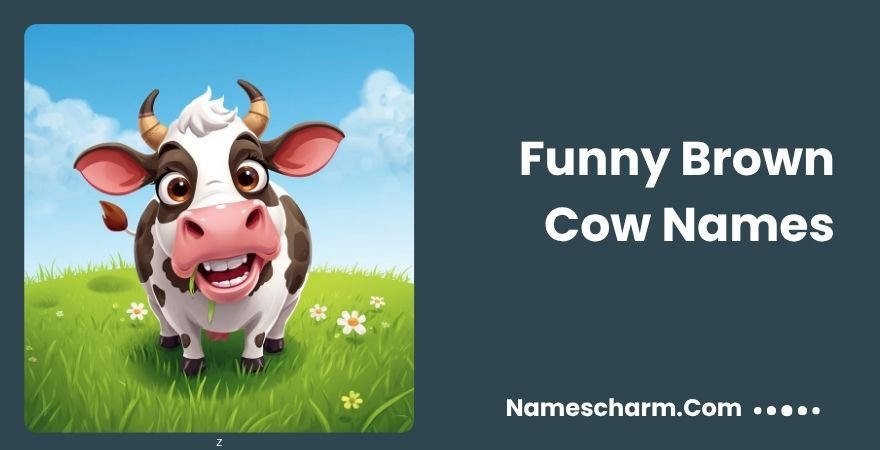 Funny Brown Cow Names