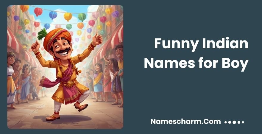 Funny Indian Names for Boy