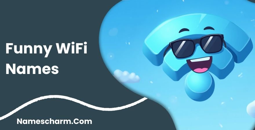 Funny WiFi Names